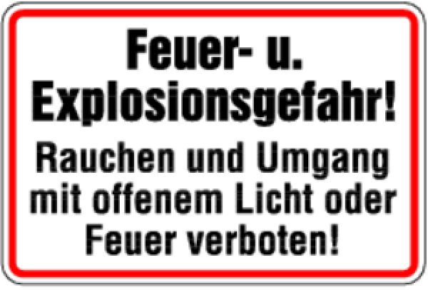 Warnschild: "Feuer und Explosionsgefahr"